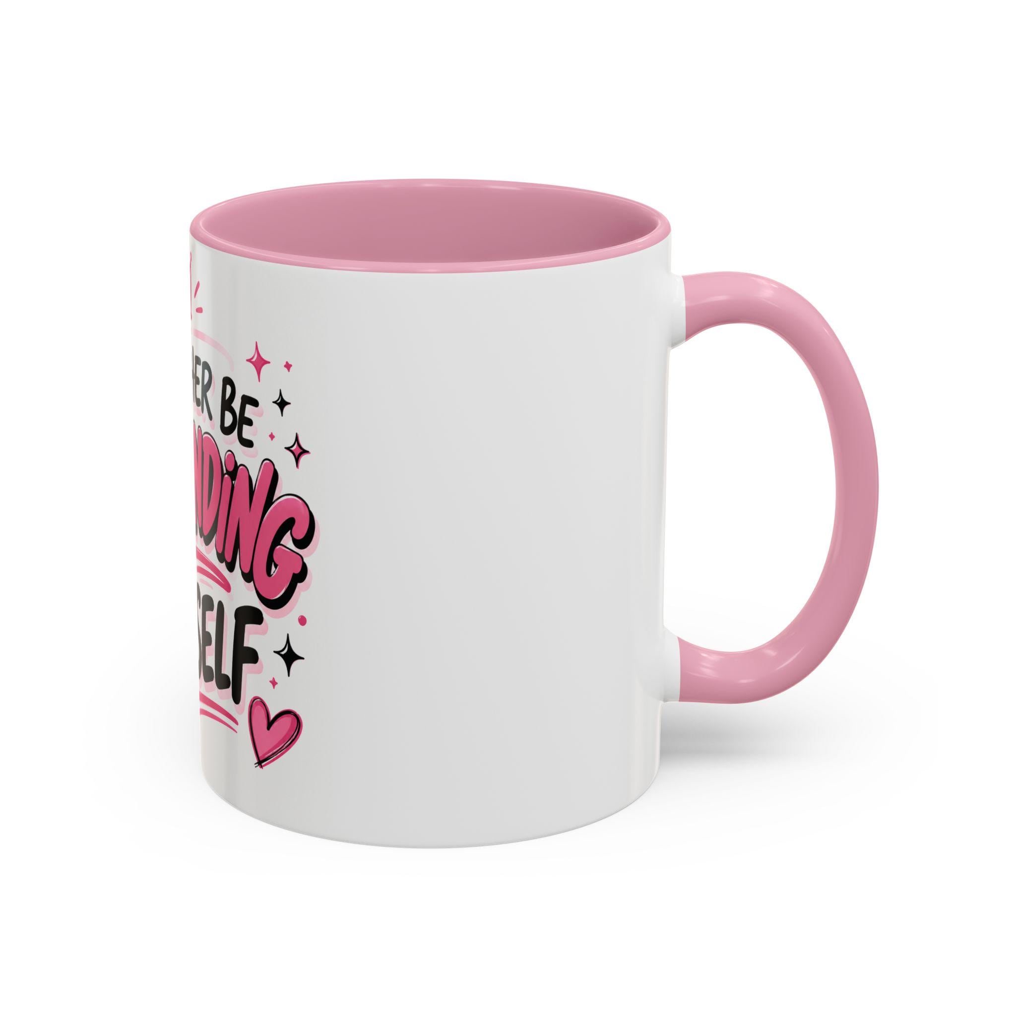 Id Rather Be Rebranding Myself Mug | Funny Pink Coffee Mug | Girl Boss Gift | Feminine Motivation Cup | Gen Z Funny Mug